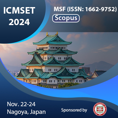 2024 the 13th International Conference on Material Science and Engineering Technology (ICMSET 2024)