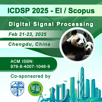 2025 9th International Conference on Digital Signal Processing (ICDSP 2025)